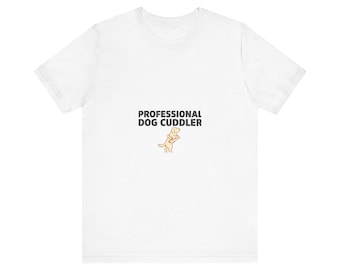 Professionele hondenknuffelaar T-shirt | Grappig hondenshirt | Cadeau hondenliefhebber