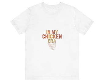 In My Chicken Era-shirt | Grappig cadeau voor kippenhouder in de achtertuin | Retro vintage vrijgezellenfeest T-shirt