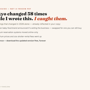 May include: A digital document titled Living Guide - Not a Frozen PDF, featuring text stating Tokyo changed 58 times while I wrote this. I caught them. It lists updates for 2026, including baby-food brands, museum systems, and zoo fees, with a final note.
