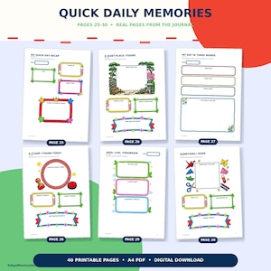 May include: Six printable journal pages titled QUICK DAILY MEMORIES, numbered 25 through 30. Each page features colorful, illustrated borders and prompts like MY QUICK DAY RECAP, A QUIET PLACE I FOUND, MY DAY IN THREE WORDS, A STAMP I FOUND TODAY, HIGH, LOW, TOMORROW, and SOMETHING I MADE.