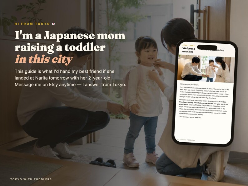May include: A digital guide titled Tokyo with Toddlers displayed on a smartphone screen, featuring text about raising a child in Tokyo. The background shows a photograph of a parent helping a toddler put on a backpack near an entryway.