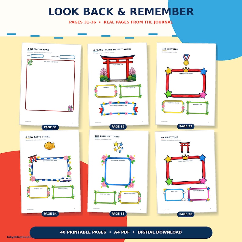 May include: Six printable journal pages labeled 31 through 36, titled LOOK BACK & REMEMBER. Each page features colorful borders, illustrations of torii gates, medals, and stars, with blank spaces for writing and drawing about personal experiences.