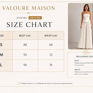 May include: A Valoure Maison size chart for style VM-D-016 featuring a strapless peplum top and pleated wide-leg trousers. The table lists bust and waist measurements in centimeters for sizes S, M, and L, alongside a measuring guide for bust and waist.