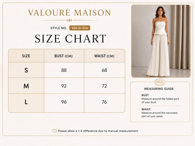 May include: A Valoure Maison size chart for style VM-D-016 featuring a strapless peplum top and pleated wide-leg trousers. The table lists bust and waist measurements in centimeters for sizes S, M, and L, alongside a measuring guide for bust and waist.