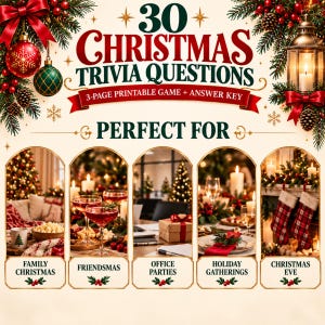 May include: A 3-page printable Christmas trivia game with an answer key. The design features red and green text, pine branches, ornaments, and a lantern. Five circular panels show scenes for family Christmas, friendsmas, office parties, and more.