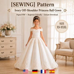 May include: A digital sewing pattern for an ivory off-shoulder princess ball gown. The text reads [SEWING] Pattern, Ivory Off-Shoulder Princess Ball Gown, Digital PDF, Beginner Friendly, Instant Download, and SIZE XS-XXXL. The gown features lace.