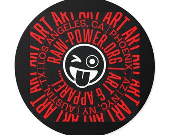 Round Vinyl Sticker | Raw-Power.org Art Circle