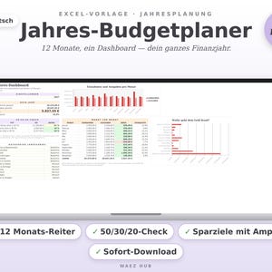 Excel Jahres-Budgetplaner auf Deutsch: Dashboard mit Jahreszahlen, Monatsvergleich, 50/30/20-Check und Kategorien-Diagramm