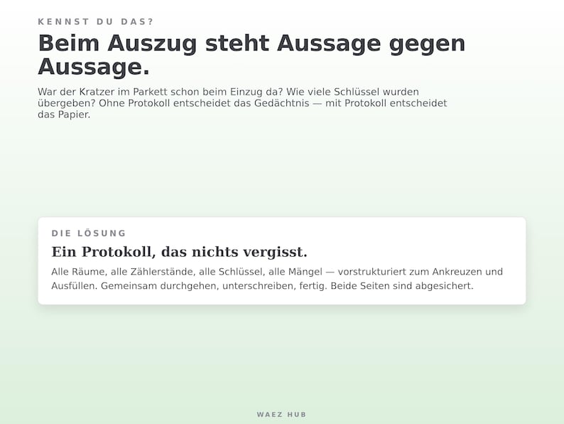 Beim Auszug steht Aussage gegen Aussage — das Protokoll dokumentiert Zustand, Zähler und Schlüssel