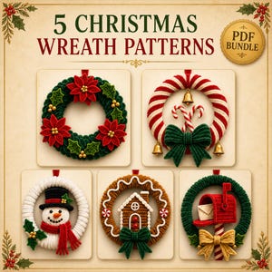 May include: A collection of 5 Christmas wreath patterns in a PDF bundle. The designs include a green wreath with red poinsettias, a red and white striped wreath with bells, a snowman wreath, a gingerbread house wreath, and a mailbox wreath.