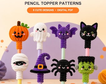May include: Eight crocheted Halloween pencil toppers featuring a pumpkin, ghost, bat, black cat, mummy, witch hat, spider, and Frankenstein monster. The text reads HALLOWEEN PENCIL TOPPER PATTERNS, 8 CUTE DESIGNS, DIGITAL PDF.