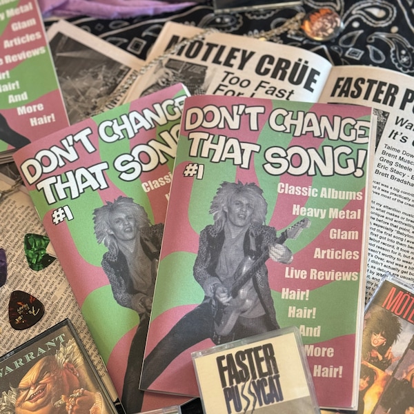 Don't Change That Song - Hair Metal Glam Zine