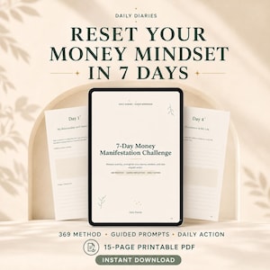 Peut inclure: Une tablette numérique affiche un cahier d'exercices 7-Day Money Manifestation Challenge avec des pages intitulées Day 1 My Relationship with Money et Day 4 Abundance in My Life. Le texte indique Reset Your Money Mindset in 7 Days, 369 Method.