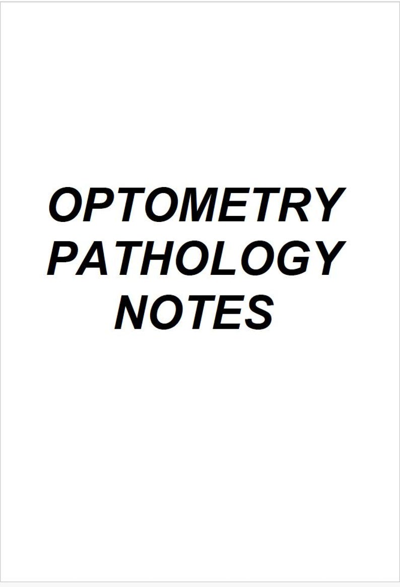 Optometry Pathology Notes image 1