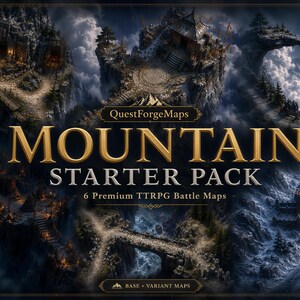 May include: A digital collection titled QuestForgeMaps MOUNTAIN STARTER PACK 6 Premium TTRPG Battle Maps featuring six detailed fantasy mountain landscapes with stone structures, bridges, rocky paths, and stormy skies with lightning strikes.