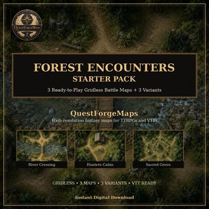 May include: A digital product display for Forest Encounters Starter Pack by QuestForgeMaps. It features three fantasy battle maps: River Crossing, Hunters Cabin, and Sacred Grove. The text includes 3 Ready-to-Play Gridless Battle Maps + 3 Variants.