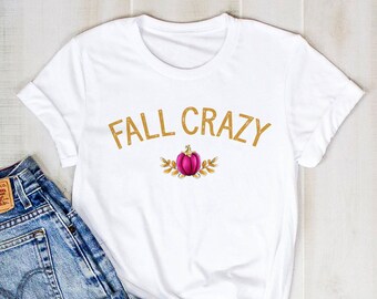 Fall Crazy T-Shirt