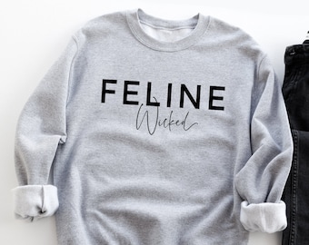 Feline Wicked Sweatshirt