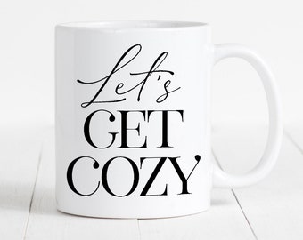 Let's Get Cozy Mug