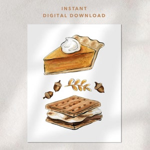 May include: Watercolor illustration of a slice of pumpkin pie with whipped cream and a s'more. The illustration is surrounded by acorns and a sprig of leaves. The text "KARA ASHLEY design" is at the bottom of the image.