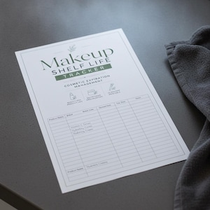 May include: A white paper sheet titled Makeup Shelf Life Tracker with green text and icons for cosmetic expiration management. The document features a grid with columns for product name, brand, batch code, opened date, exp date, and notes.