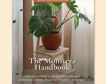 Guida alla Monstera in PDF / Manuale stampabile sulle piante da appartamento, con riepilogo e soluzioni ai problemi per chi si prende cura delle proprie piante.
