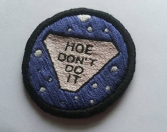 Hoe don't do it Magic 8 Ball Embroidered patch