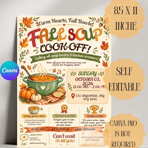 May include: A flyer for a Fall Soup Cook-Off event measuring 8.5 x 11 inches. The design features autumn leaves, a green pot of soup, pumpkins, and text details including the date Sunday, October 03, 2026, time, and location. It is self-editable.