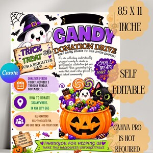 May include: A Halloween candy donation drive flyer measuring 8.5 x 11 inches. The design features a ghost in a witch hat, a black cat in a pumpkin bucket filled with candy, and text including Trick or Treat for a Brighter Day and Donation Period.
