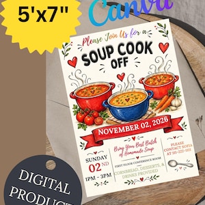 May include: A 5x7 inch invitation flyer for a soup cook-off event on November 02, 2026. The design features illustrations of red and blue pots of soup, carrots, garlic, and tomatoes, with text details including the date, time, and contact info.
