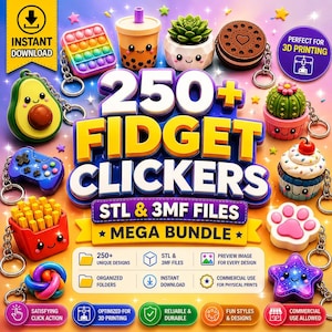 May include: A digital graphic for a 250+ Fidget Clickers STL and 3MF files mega bundle. The image displays various colorful 3D-printed style keychains including an avocado, boba tea, succulent, cookie, cactus, cupcake, paw print, star, and fries.