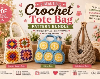 Crochet Tote Bag Pattern Bundle | Granny Square, Citrus, Grindstone Styles (PDF Download)