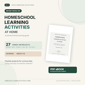 Könnte beinhalten: Ein digitales Homeschool-Aktivitätenbuch mit dem Titel Homeschool Learning Activities at Home, ein praktischer Lernleitfaden für Familien. Es enthält 27 praktische Projekte, 36 Seiten, für Kinder von 5-12 Jahren. Das PDF umfasst Lesen, Mathe, Wissenschaft, STEM, Kunst.