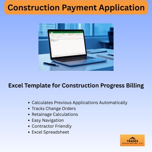 May include: A digital Construction Payment Application Excel template displayed on a laptop screen. The text lists features including automatic calculation of previous applications, change order tracking, retainage calculations, and contractor-friendly navigation.