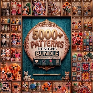 May include: A digital display featuring a large central sign reading 5000+ PATTERNS DESIGNS BUNDLE A COLLECTION OF 100+ UNIQUE STYLES, surrounded by shelves filled with various crocheted animal figures, floral arrangements, and colorful granny square blankets.