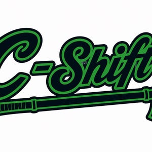 May include: A graphic design featuring the text C-Shift in a bold, black, cursive-style font with a vibrant green outline. Below the text, a black fire axe with a green outline is positioned horizontally, extending across the width of the design.