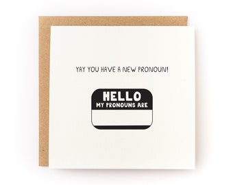 Yay You Have a New Pronoun Gender Transition Letterpress Card