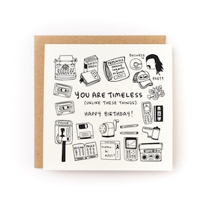 You Are Timeless Letterpress Birthday Card