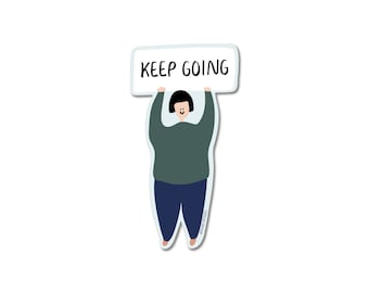 Keep Going Sticker