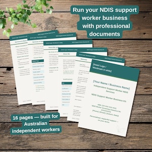 May include: A 16-page NDIS support worker business kit featuring white documents with dark teal headers. Text includes Run your NDIS support worker business with professional documents, 16 pages — built for Australian independent workers, and templates for services, rates, and qualifications.