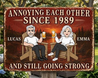 Custom Couple Metal Sign, Annoying Each Other Since, Personalized Anniversary Gift, Funny Husband Wife Sign, Custom Name Decor