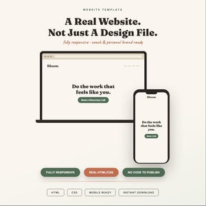 Könnte beinhalten: Eine Website-Vorlage mit einem Laptop und einem Smartphone, die das Bloom-Markeninterface mit dem Text 'Do the work that feels like you.' anzeigen. Schaltflächen umfassen 'Book a Discovery Call' sowie Beschriftungen für 'FULLY RESPONSIVE', 'REAL HTML/CSS' und 'NO CODE TO PUBLISH'.