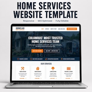 May include: A laptop screen displaying a website template titled HOME SERVICES WEBSITE TEMPLATE. The site features the text IRONCLAD HOME SERVICES, COLUMBUS' MOST TRUSTED HOME SERVICES TEAM, and sections for Home Repairs, Maintenance, Landscaping, and Fencing & Decks.
