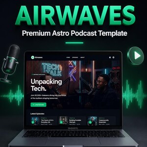 Puede incluir: Un portátil que muestra la plantilla de podcast Airwaves Premium Astro, con una interfaz oscura con detalles en verde, un icono de micrófono, un botón de reproducción y gráficos de ondas sonoras. La pantalla muestra la página Unpacking Tech.