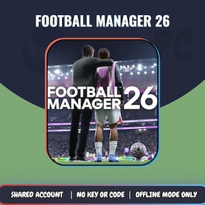 Può includere: Una copertina di gioco digitale per Football Manager 26 con un allenatore che mette un braccio attorno a un giocatore su un campo da calcio. Il testo recita Football Manager 26. Sotto, il testo indica Shared Account, No Key Or Code, Offline Mode Only.