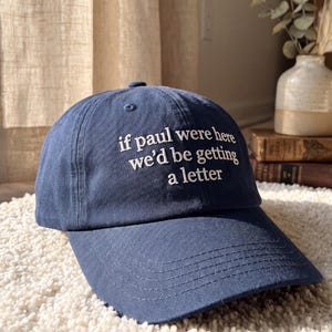 Embroidered If Paul Were Here Hat, Funny Book Lover Cap, Vintage Washed Dad Hat, Literary Humor Gift, Reader Baseball Cap
