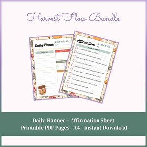 Può includere: Il Harvest Flow Bundle include due pagine stampabili: un pianificatore giornaliero e un foglio di affermazioni. Entrambi presentano un bordo a tema autunnale con foglie e ghiande. Il pianificatore include una lista di cose da fare e un'immagine di una tazza di caffè, mentre il foglio di affermazioni elenca dieci affermazioni positive.