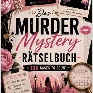 May include: A book cover titled Das Murder Mystery Rätselbuch by Melanie Collins, featuring pink peonies, a magnifying glass, a detective notes checklist, a silhouette of a person in a city, and a photo of a skyline with the text The truth is always in the details.