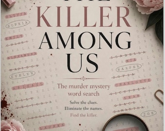 May include: A book cover titled The Killer Among Us, a murder mystery word search by Alice Blake. The background features a word search grid with circled names, a pink sticky note, a magnifying glass, a pink pen, and two pale pink peonies.