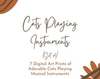 7 Digital Art Prints of Cats Playing Instruments; Wall Art; 8x10 Digital Printables; Printable Art